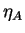 $\eta _A$